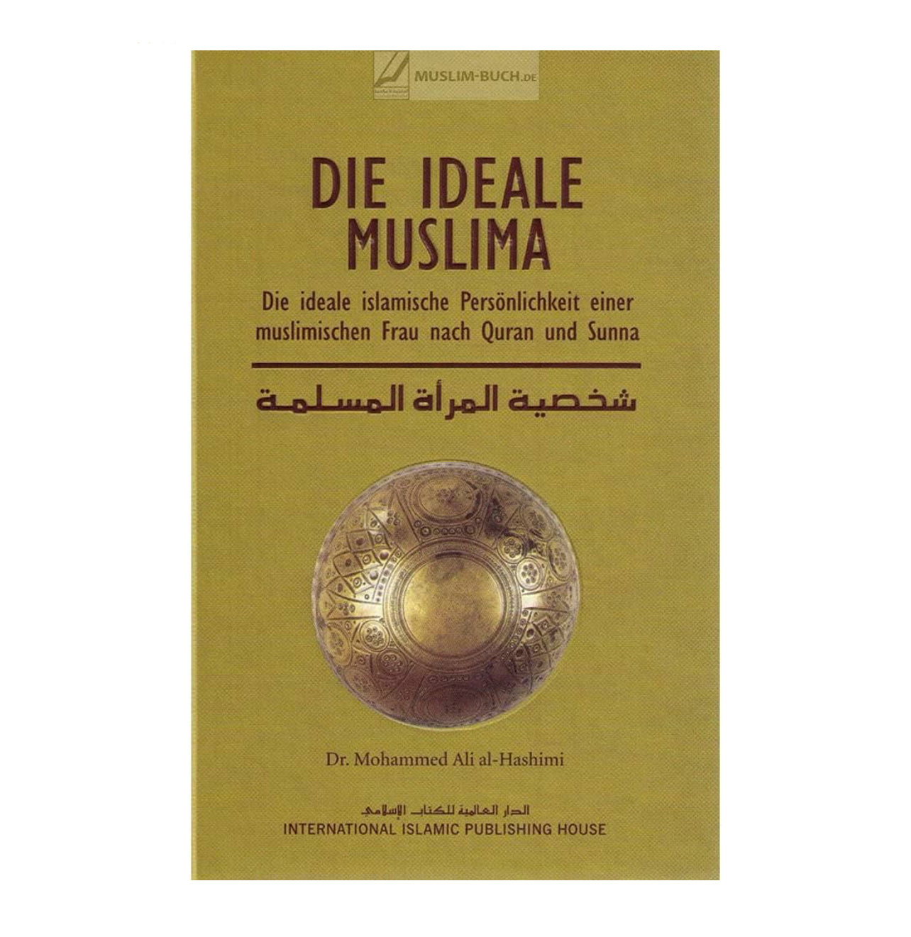 Die Ideale Muslima