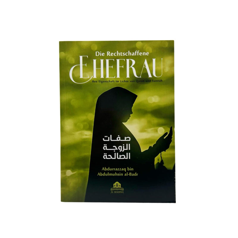 Die rechtschaffene Ehefrau