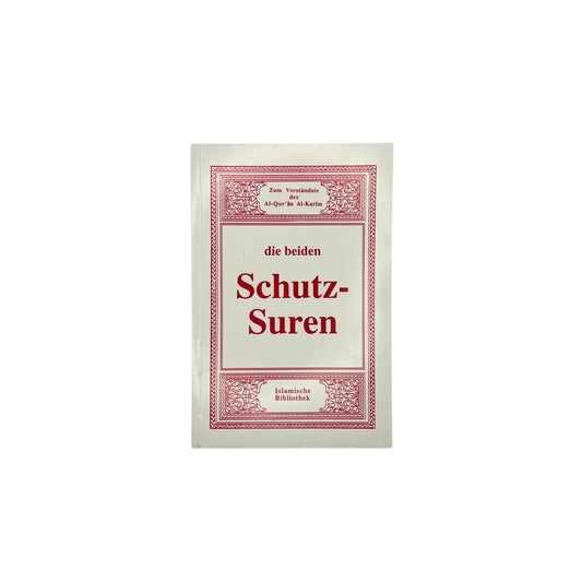 Die beiden Schutzsuren