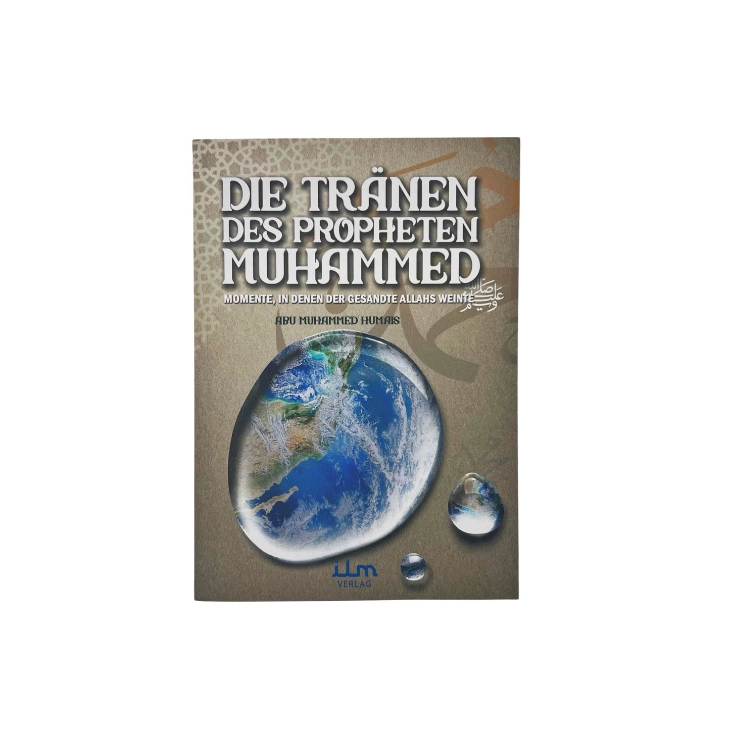 Die Tränen des Propheten