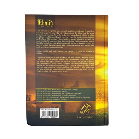 Khalid Bin Al Walid - Sein Leben und seine Feldzüge