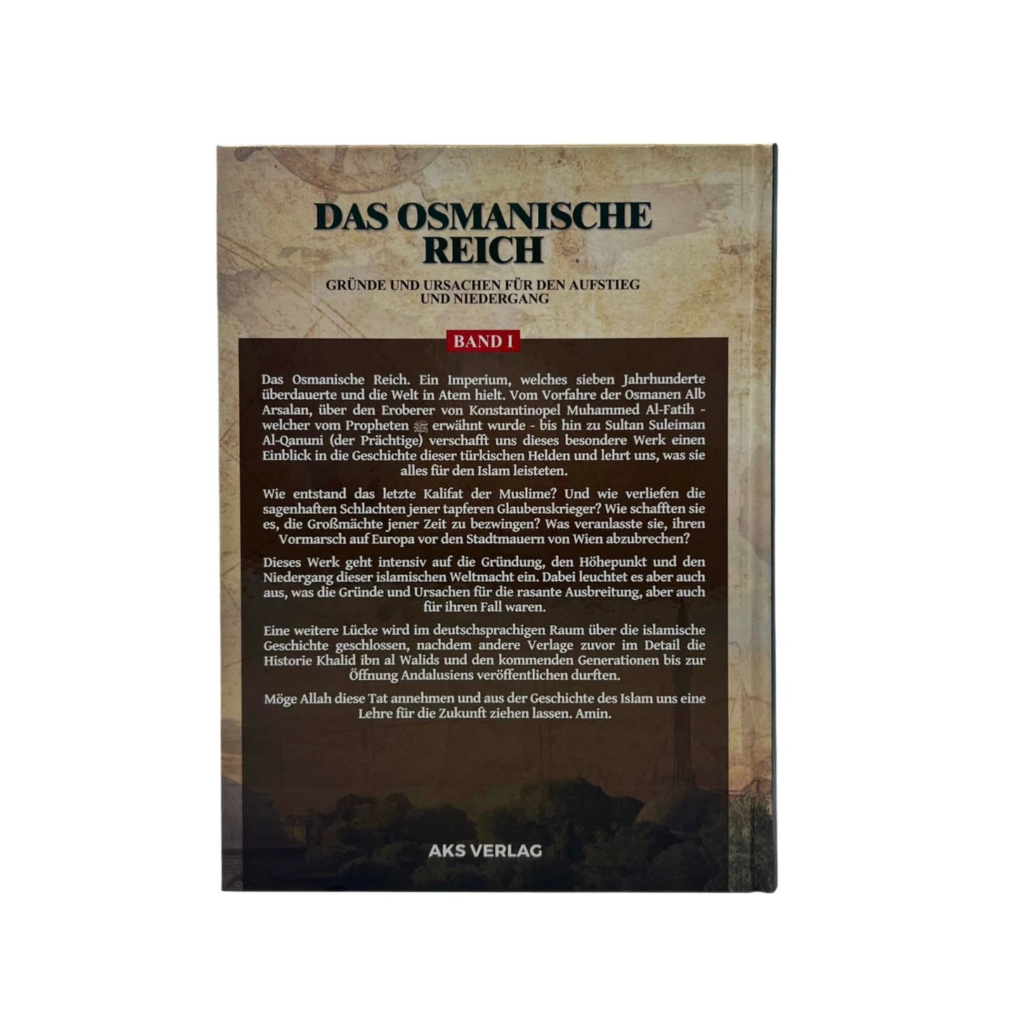 Das Osmanische Reich - Gründe und Ursachen für den Aufstieg und den Niedergang