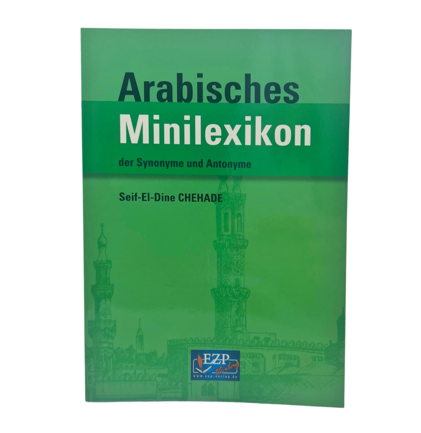 Arabisches Minilexikon der Synonyme und Antonyme