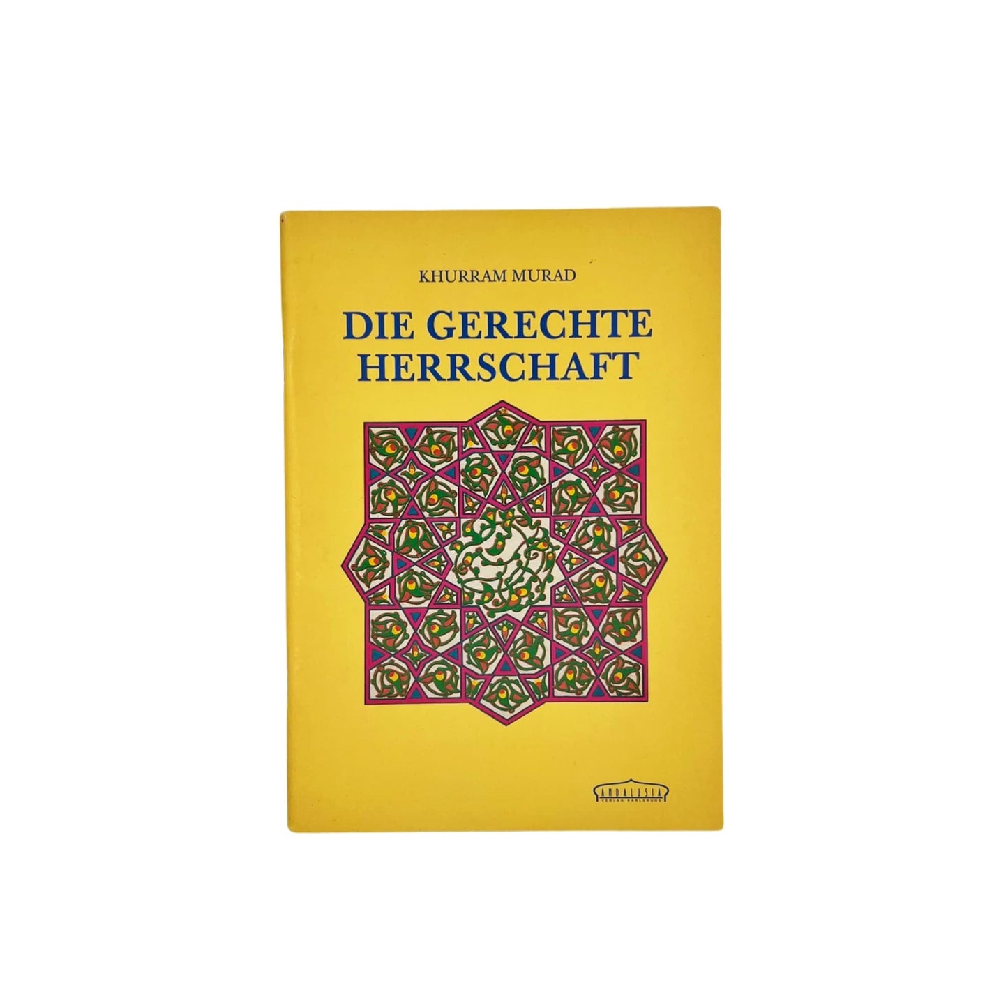 Die gerechte Herrschaft