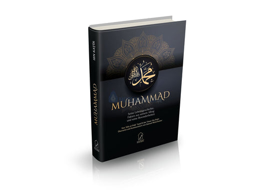 Muhammad (s) seine Lebensgeschichte - Ibn Kathir