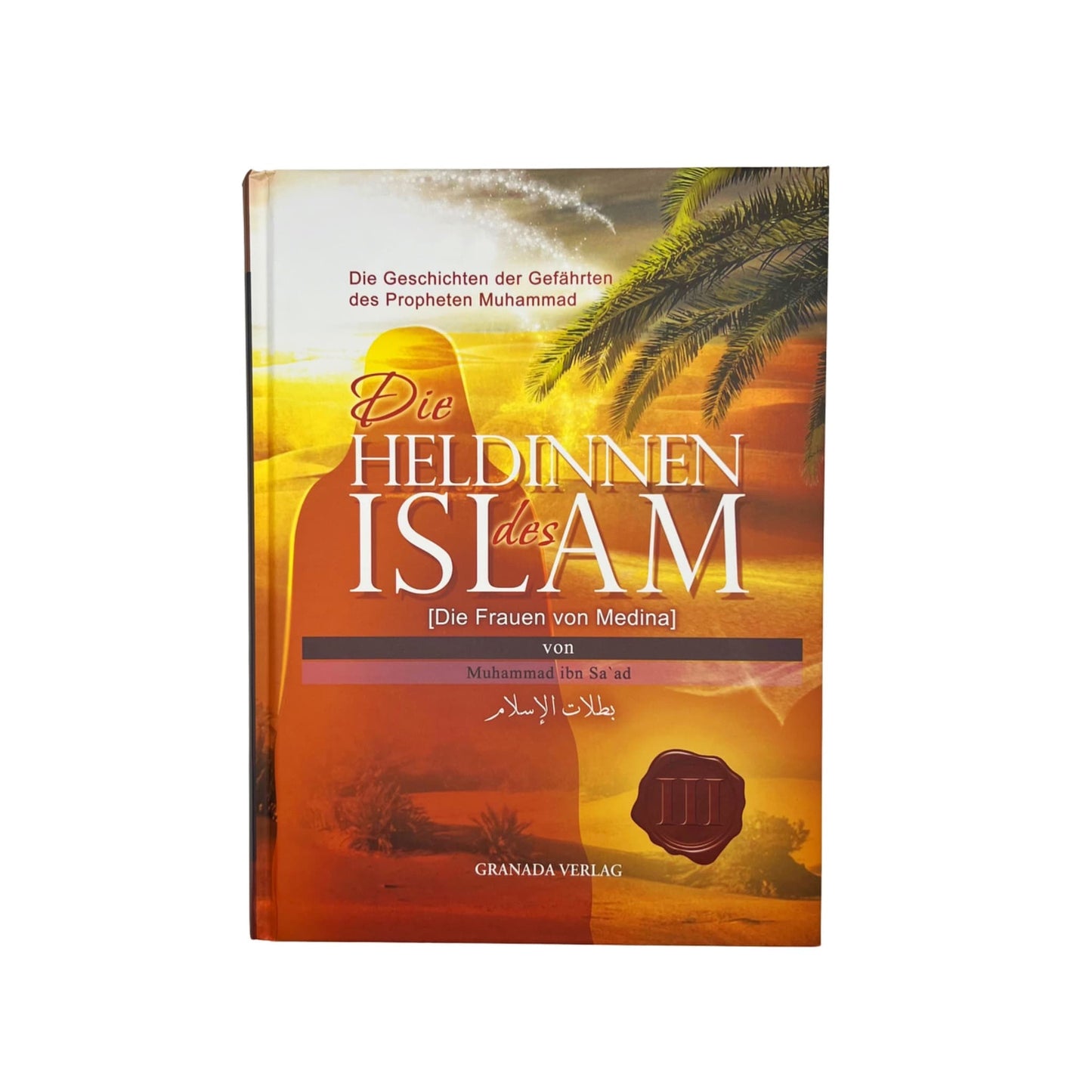 Die Heldinnen des Islam