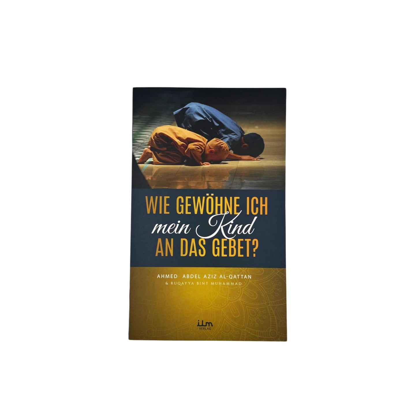 Wie gewöhne ich mein Kind an das Gebet?