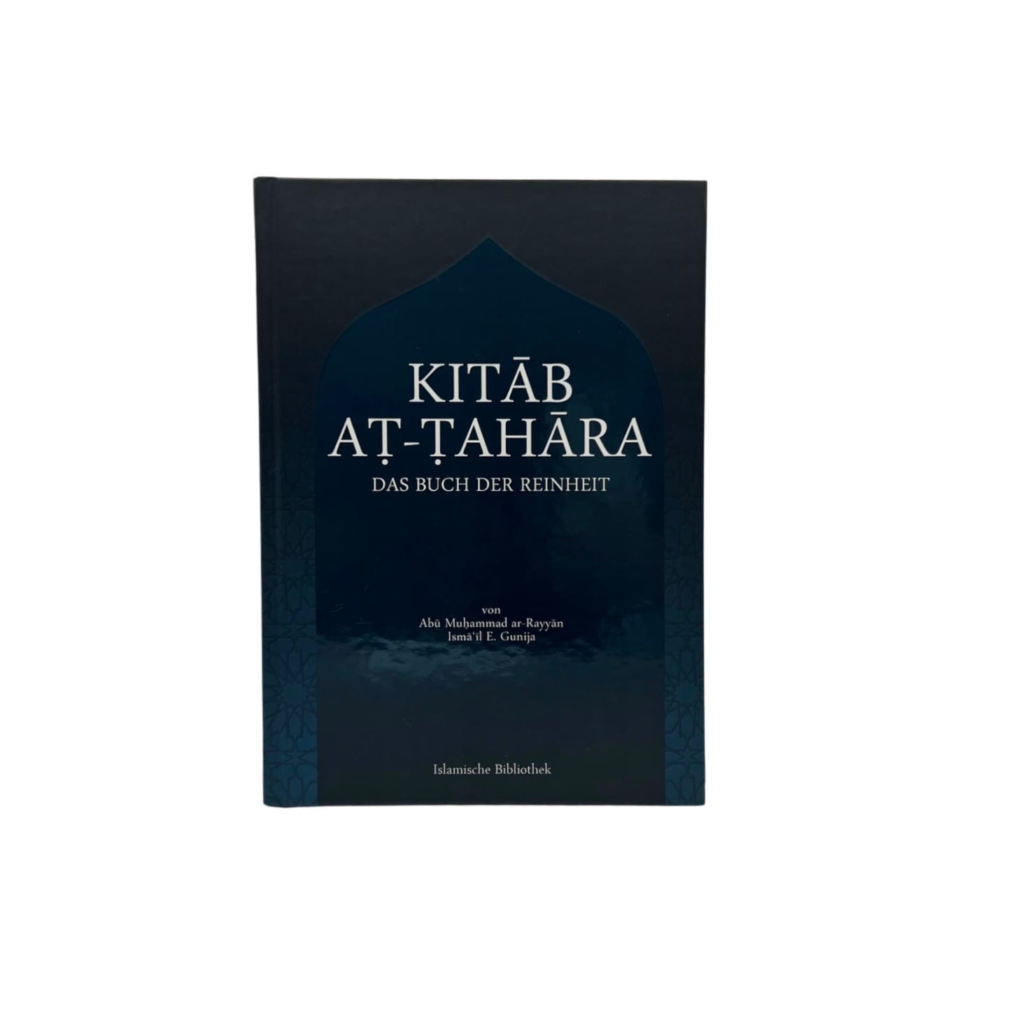 Kitab at-Tahara - Das Buch der Reinheit