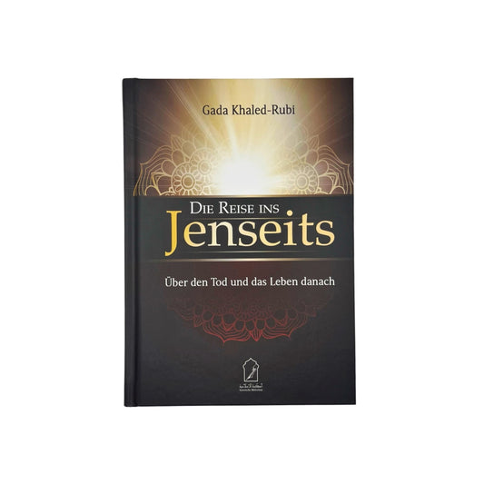 Die Reise ins Jenseits: Über den Tod und das Leben danach (Neuauflage)