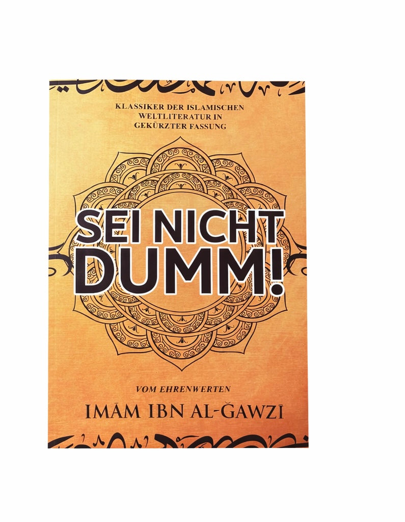 Sei Nicht Dumm!