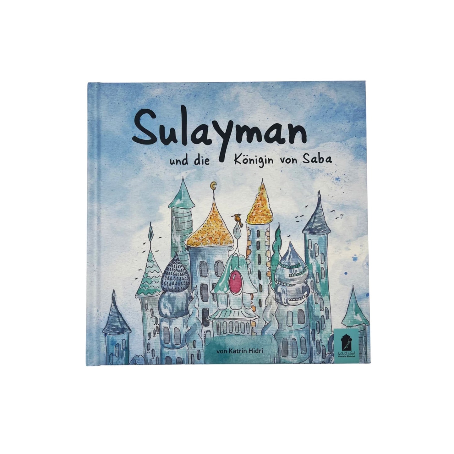 Sulayman und die Könige von Saba