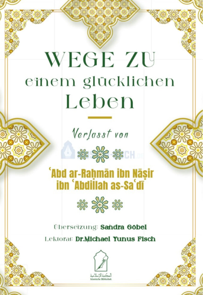 Wege zu einem glücklichen Leben