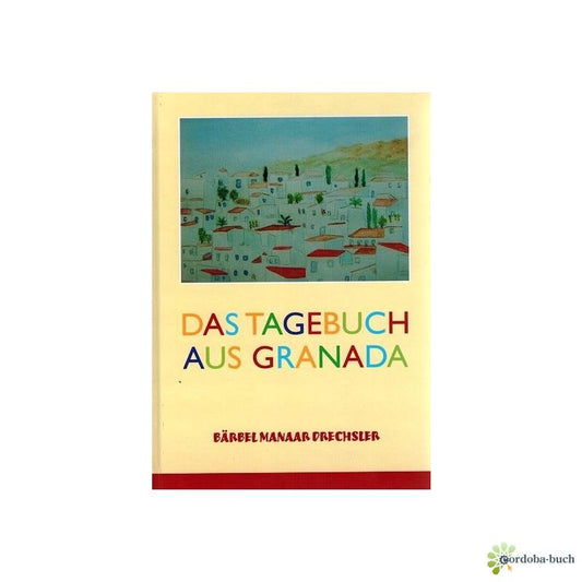 Das Tagebuch von Granada