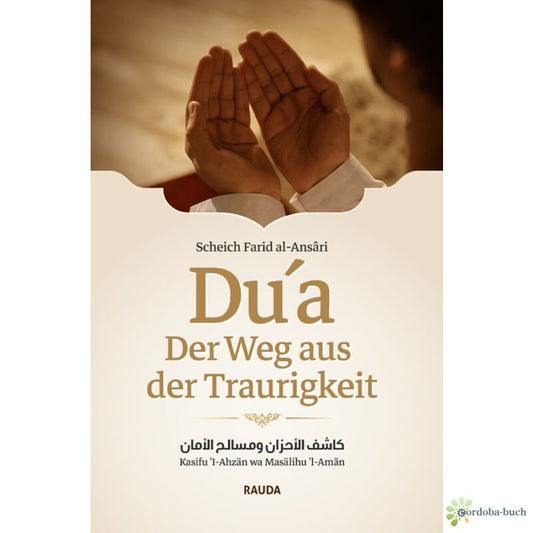 Du`a - Der Weg aus der Traurigkeit - Duaa