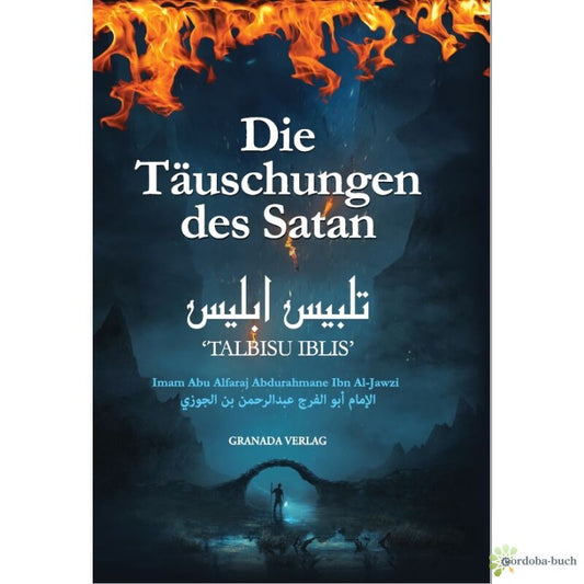 Talbisu Iblis - Die Täuschungen des Satan von Ibn Aljawzi