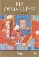 Biz Osmanliyiz