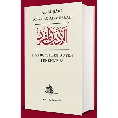 Das Buch des guten Benehmens - Al Bukhari