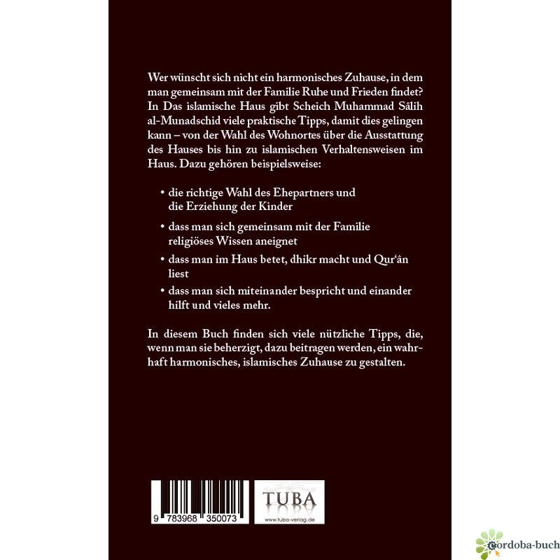 Das ideale Zuhause - Tipps zur Gestaltung eines harmonischen Familienlebens nach Quran und Sunna