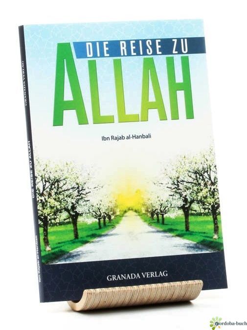 Die Reise zu ALLAH